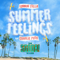 Lennon Stella & Charlie Puth - Summer Feelings