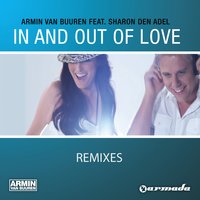 Armin van Buuren - In and Out of Love (feat. Sharon den Adel)